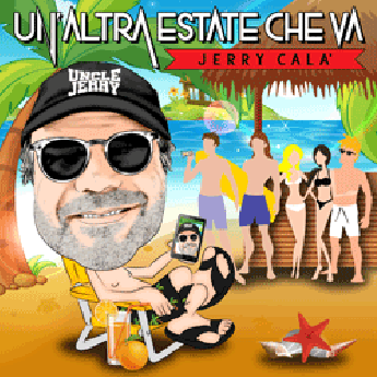 Con Jerry Calà 'Un’altra estate che va' Con Jerry Calà 'Un’altra estate che va'